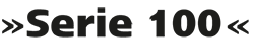 Serie 100